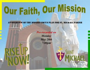 An Overview of the mission focus plan for st.michael parish